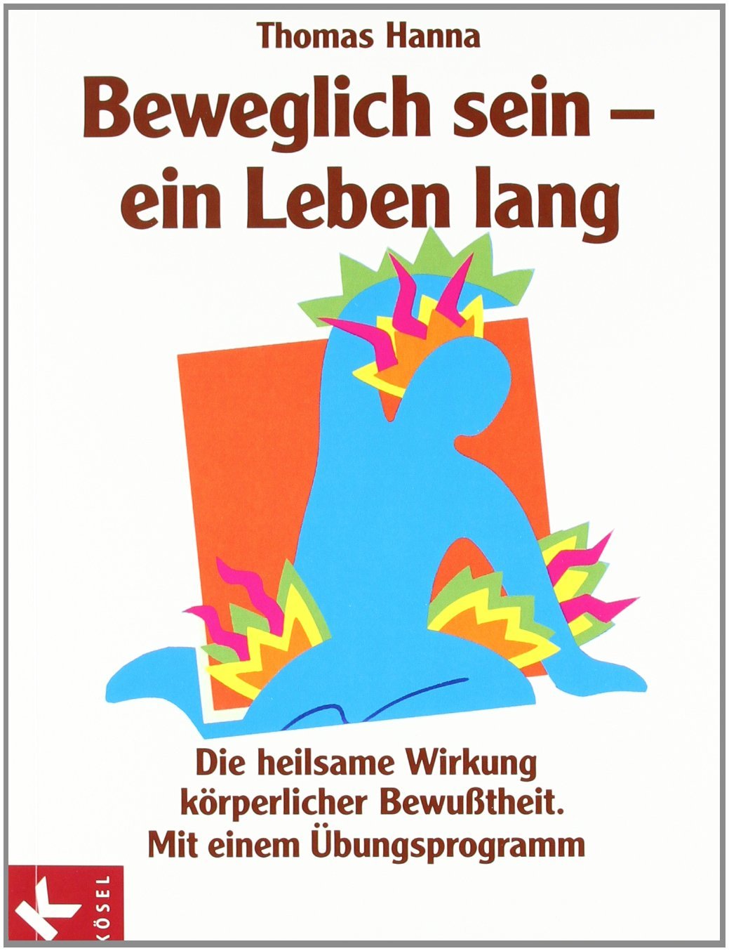 Beweglich sein-ein Leben lang